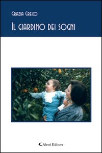 Il giardino dei sogni