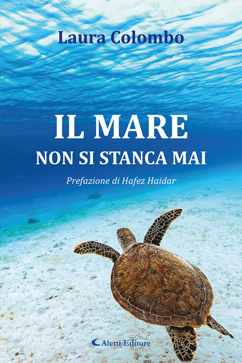 Il mare non si stanca mai
