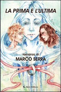 La prima e l'ultima