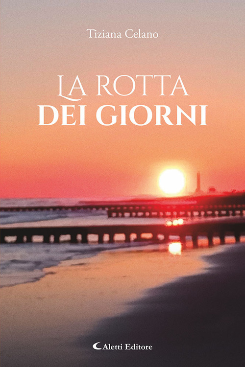 La rotta dei giorni