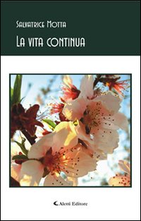 La vita continua...