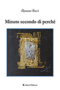 Minuto secondo di perch&eacute;