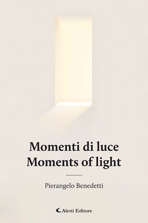Momenti di luce-Moments of light