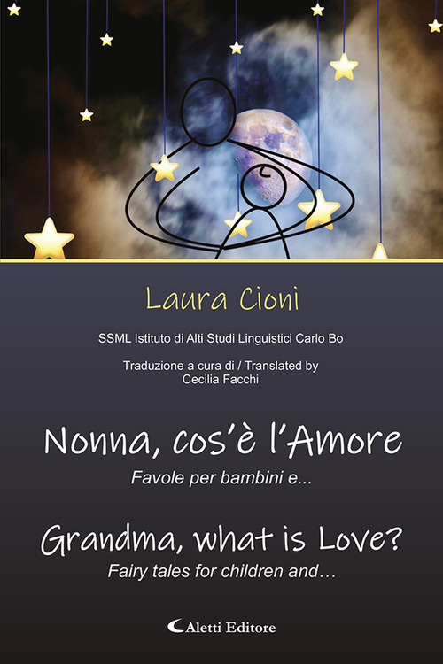 Nonna, Cos'&egrave; L'amore? Favole per Bambini E ... Grandma, What Is Love? Fairy Tales For Children and ...