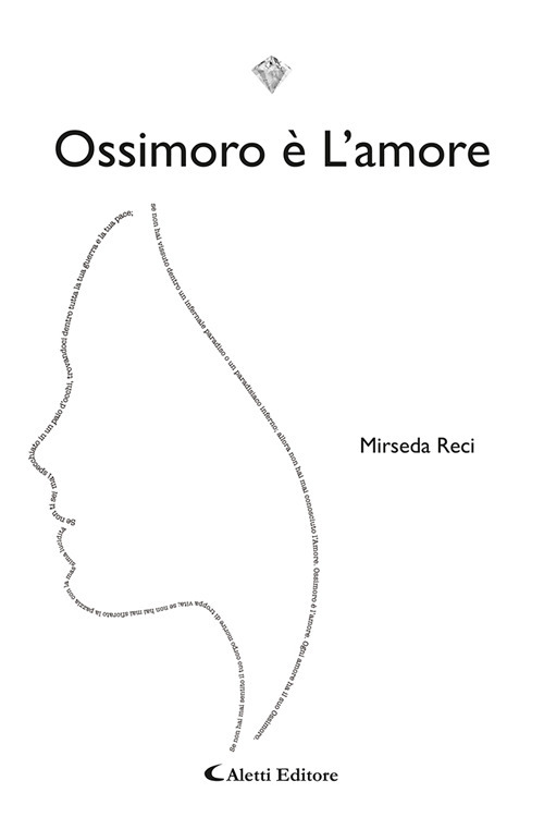 Ossimoro &egrave; l'amore