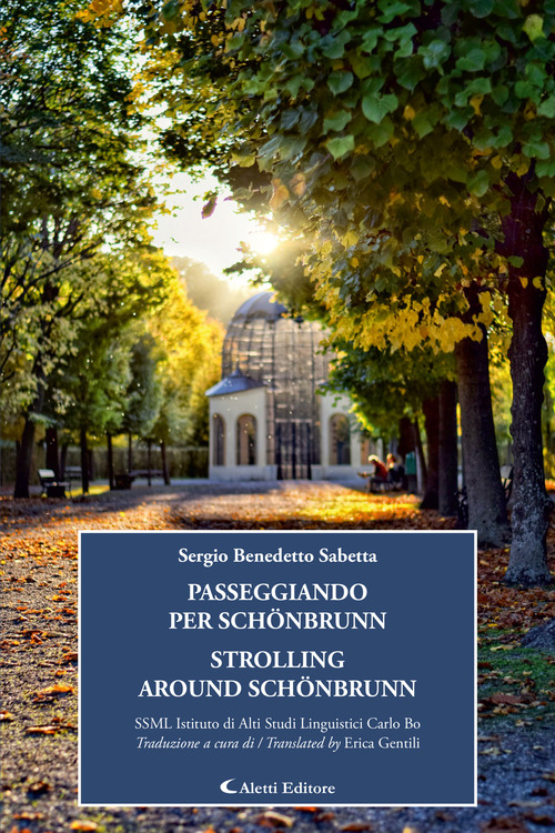 Passeggiando per Sch&ouml;nbrunn-Strolling around Sch&ouml;nbrunn