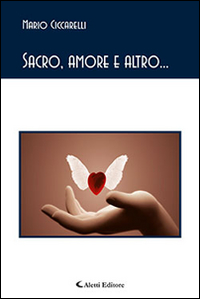 Sacro, amore e altro...