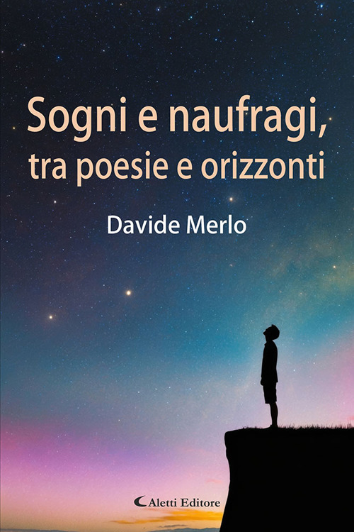 Sogni e naufragi, tra poesie e orizzonti
