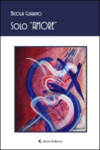 Solo &laquo;amore&raquo;