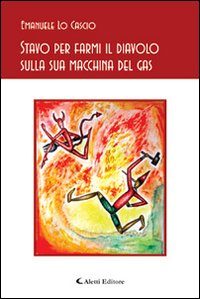 Stavo per farmi il diavolo sulla sua macchina del gas
