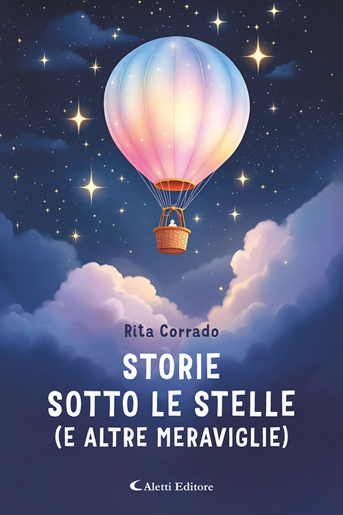 Storie sotto le stelle (e altre meraviglie)