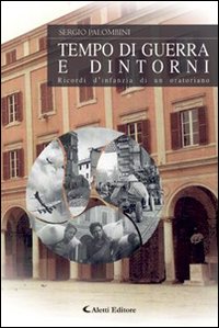 Tempo di guerra e dintorni