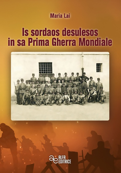 Is sordaos desulesos in sa prima gherra mondiale