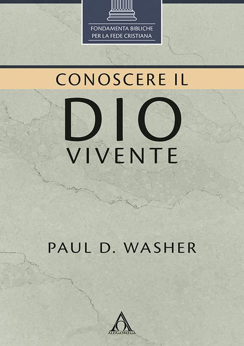 Conoscere il Dio vivente