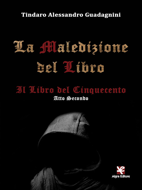 La maledizione del libro. Il libro del Cinquecento