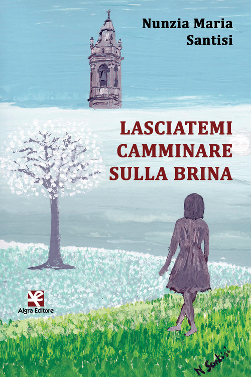 Lasciatemi camminare sulla brina