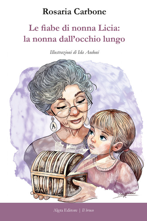 Le fiabe di nonna Licia: la nonna dall'occhio lungo