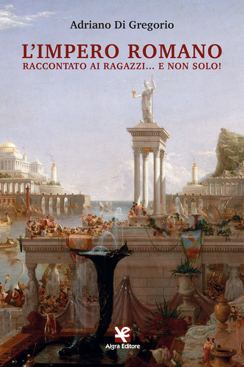 L'Impero Romano raccontato ai ragazzi... e non solo!