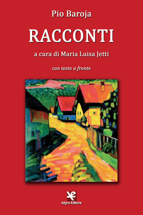 Racconti. Testo spagnolo a fronte