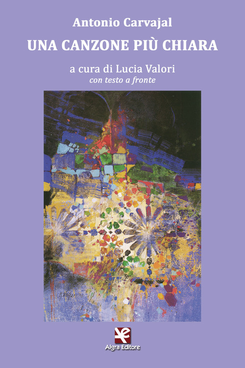 Una canzone più chiara. Testo spagnolo a fronte