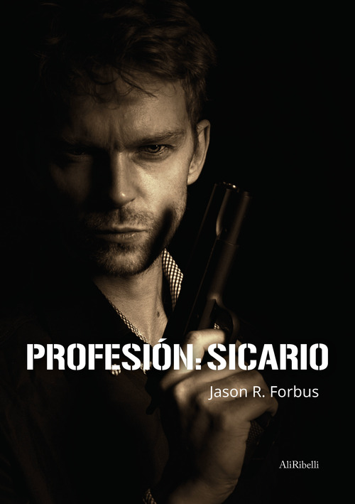 Profesi&oacute;n: Sicario