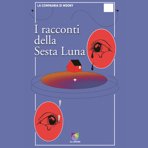 I racconti della sesta luna. Audiolibro