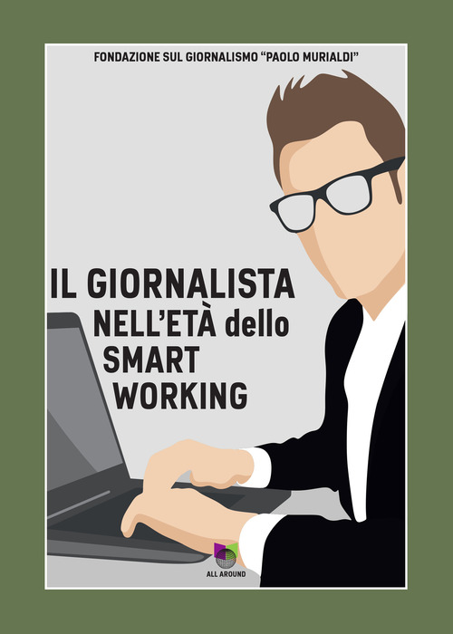 Il giornalista nell'et&agrave; dello smart working