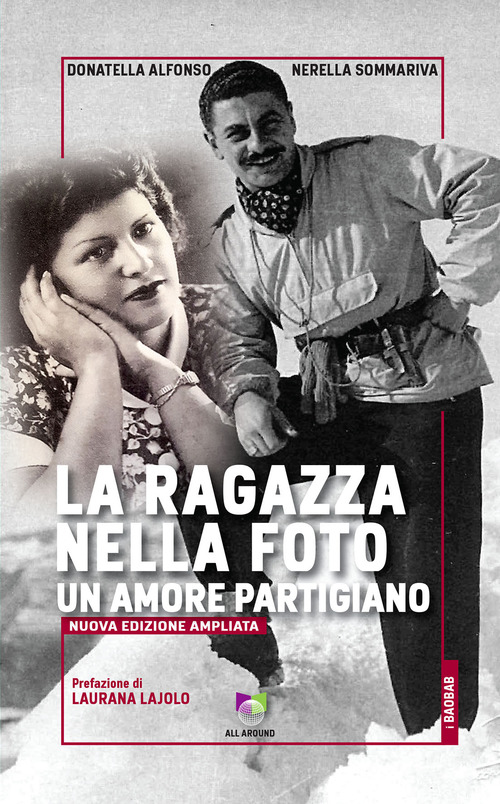 La ragazza nella foto. Un amore partigiano