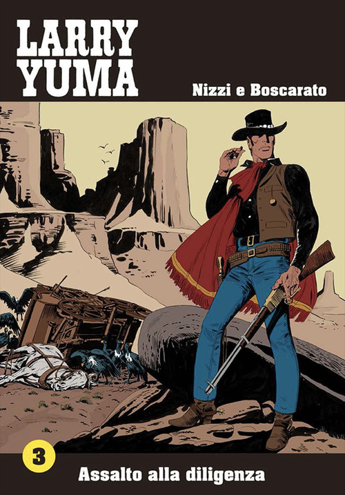 Assalto alla diligenza. Larry Yuma
