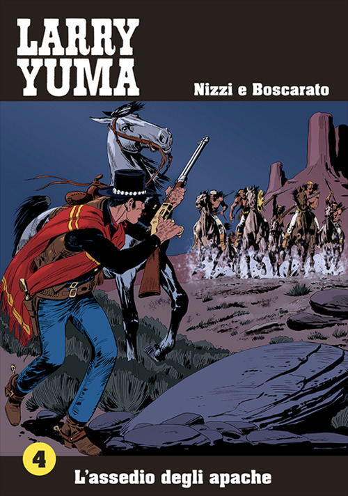 L'assedio degli apache. Larry Yuma