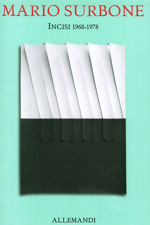 Mario Surbone. Incisi 1968-1978