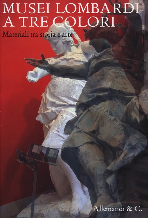 Musei lombardi a tre colori. Materiale tra arte e storia