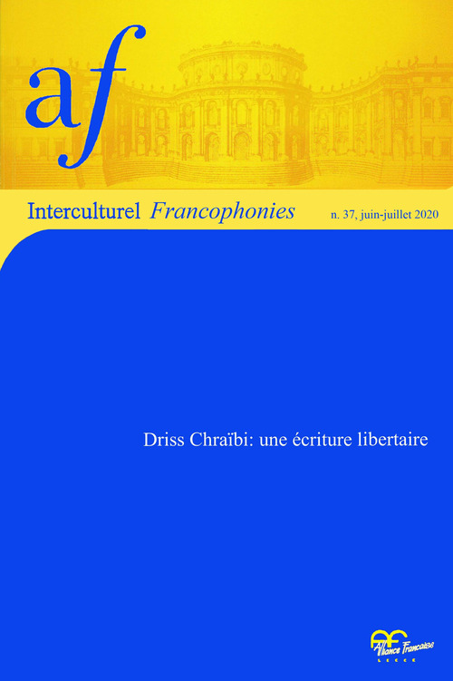 Driss Chraïbi: une écriture libertaire