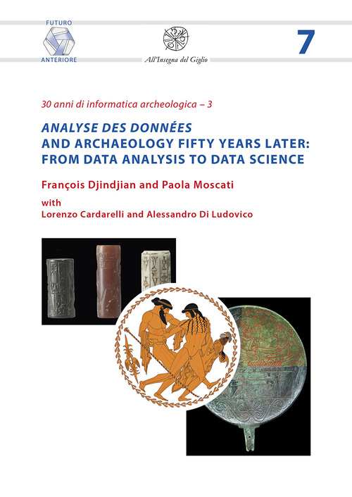 «Analyse des données» and archaeology fifty years later: from data analysis to data science
