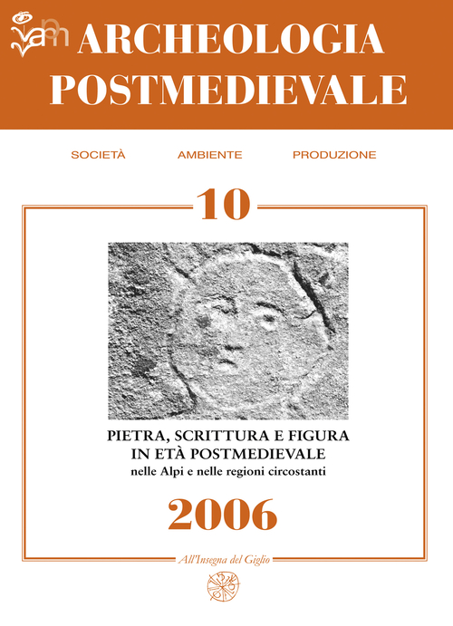 Archeologia postmedievale. Società, ambiente, produzione