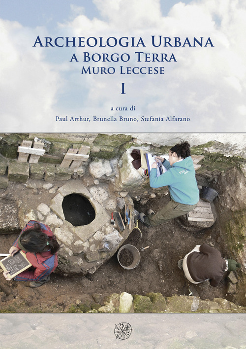 Archeologia urbana a Borgo Terra. Muro Leccese