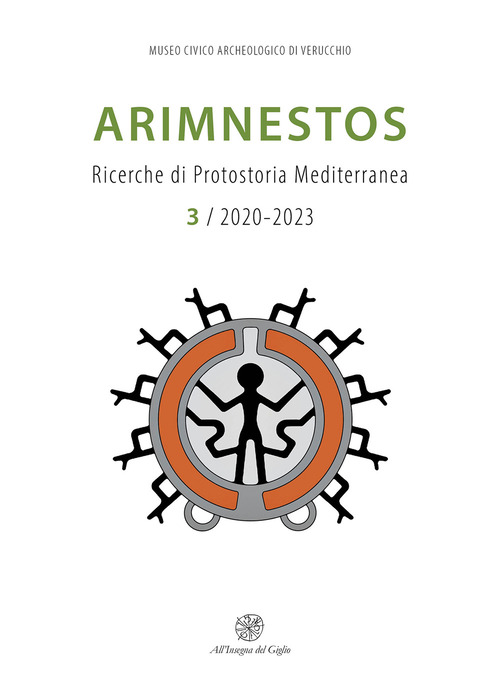 Arimnestos. Ricerche di protostoria mediterranea. Ediz. italiana e inglese