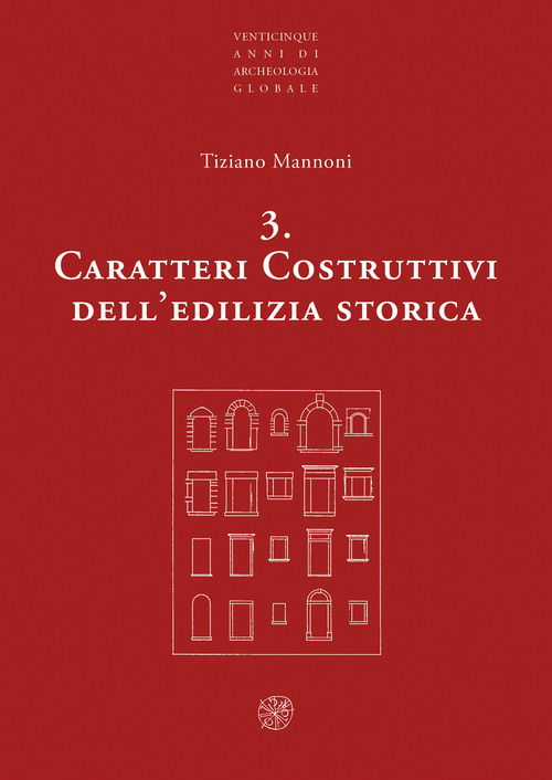 Caratteri costruttivi dell'edilizia storica