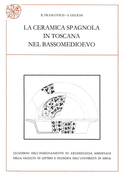 La ceramica spagnola in Toscana nel bassomedioevo