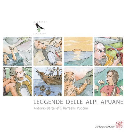 Leggende delle Alpi Apuane. Ediz. italiana, inglese e tedesca