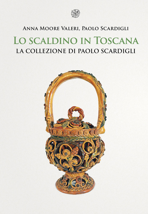 Lo scaldino in Toscana. La collezione di Paolo Scardigli