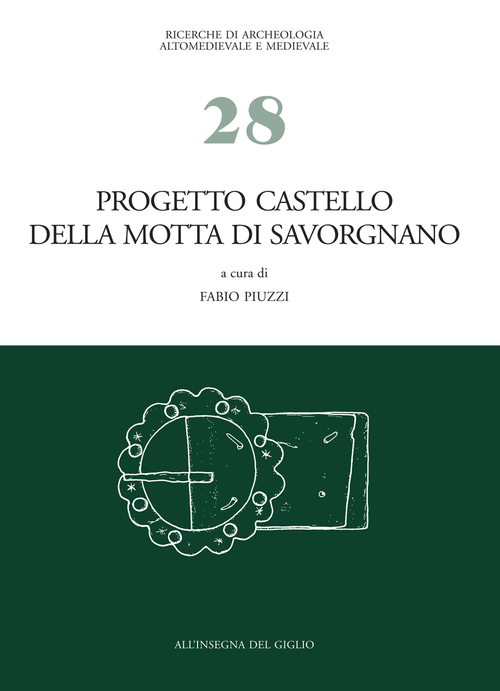 Progetto castello della Motta di Savorgnano. Ricerche di archeologia medievale nel nord-est italiano