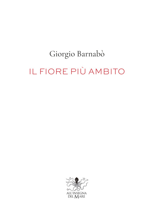 Il fiore più ambito