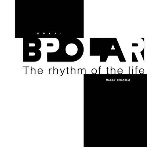 Bpolar. The rhythm of the life
