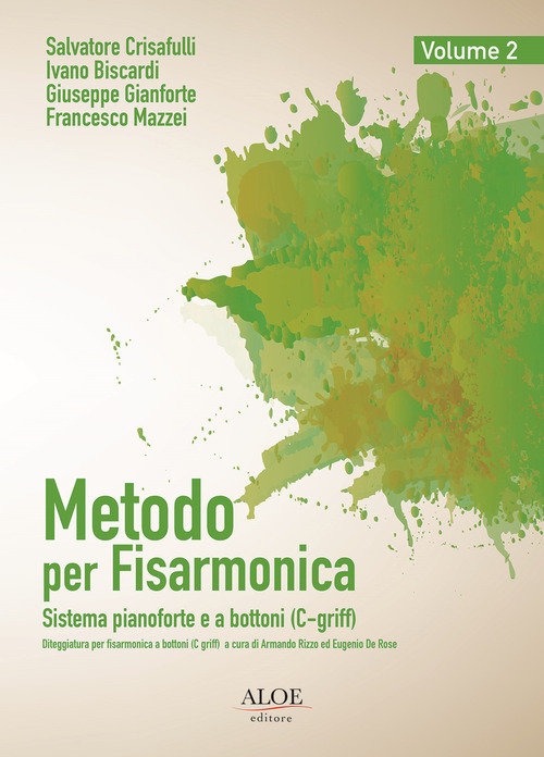 Metodo per fisarmonica. Sistema pianoforte e a bottoni (C-griff). Ediz. italiana e inglese