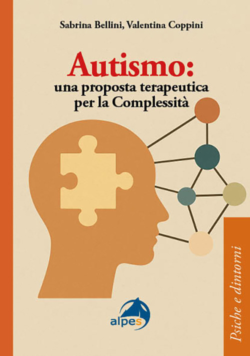 Autismo. Una proposta terapeutica per la complessit&agrave;