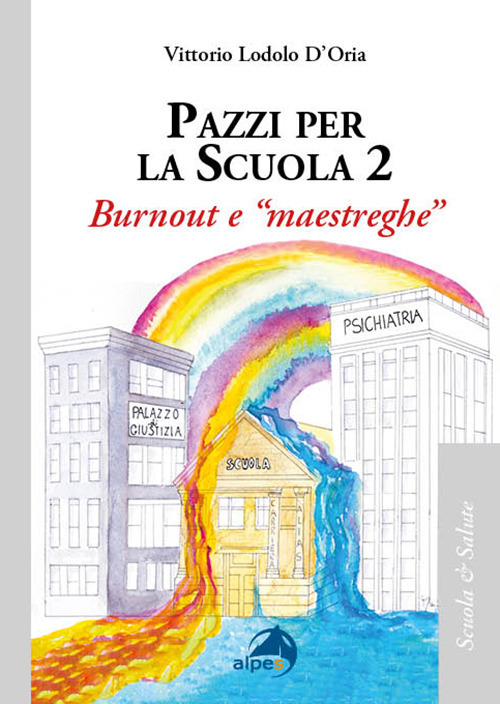 Pazzi per la scuola
