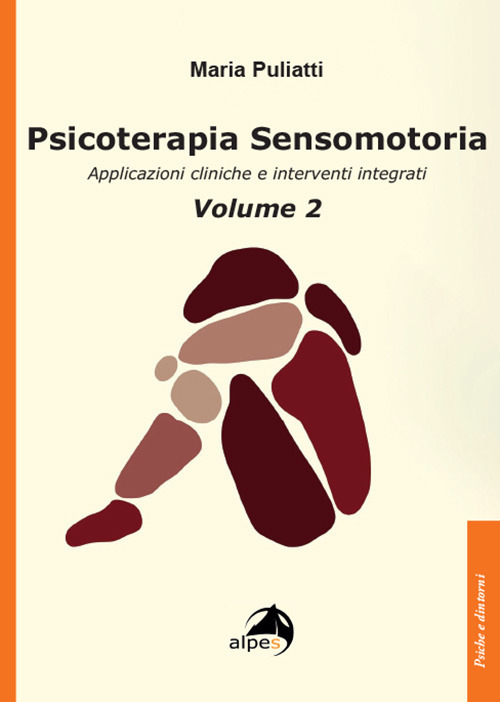 Psicoterapia sensomotoria. Applicazioni cliniche e interventi integrati
