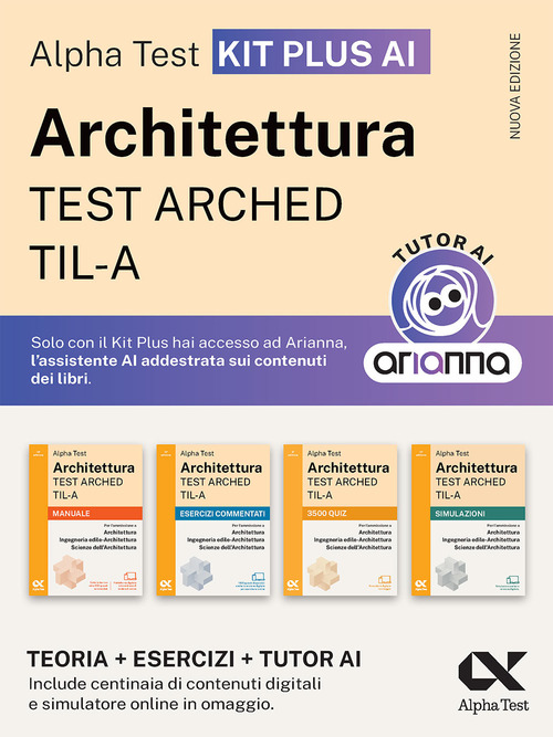 Alpha Test Architettura ARCHED, TIL-A 2026-2027. Kit di preparazione Plus AI. Per test di ammissione universitari