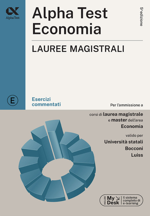 Alpha Test Economia Lauree magistrali 2026-2027. Esercizi commentati
